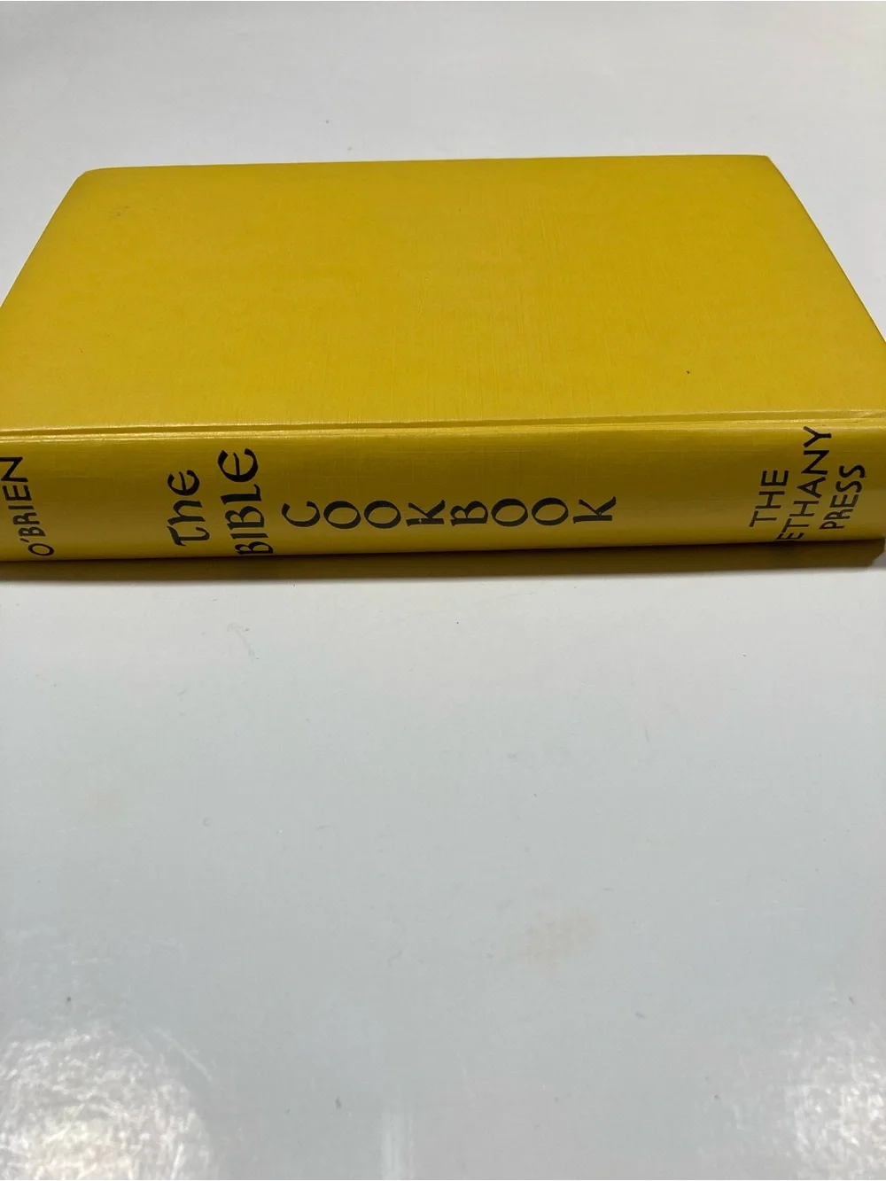 The Bible Cookbook by Marian Maeve O'Brien Bethany Press 1958 Yellow Hardcover
